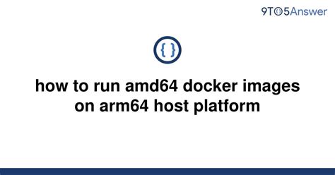 docker <b>run</b> --privileged --rm tonistiigi/binfmt --install <b>amd64</b> Step 2. . Run arm container on amd64